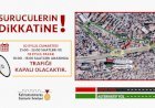 Sürücülerin Dikkatine!