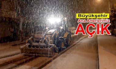 Büyükşehir: “Ana Arterlerimiz Açık”