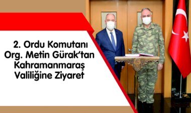 2. Ordu Komutanı Orgeneral Metin Gürak Valiliği Ziyaret Etti