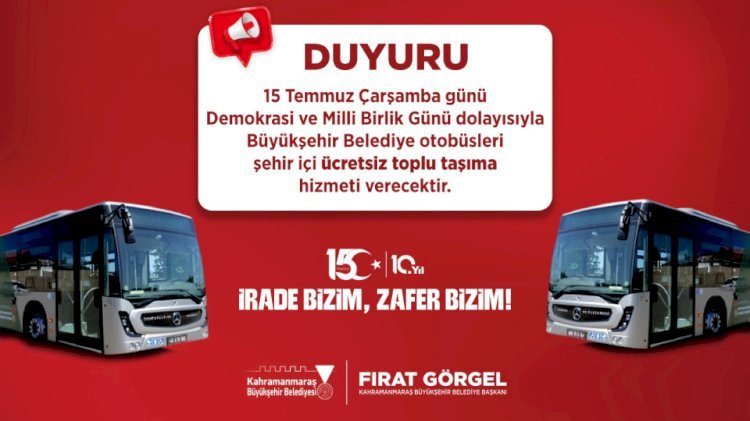 15 Temmuz’da Büyükşehir’den Ücretsiz Toplu Taşıma Hizmeti